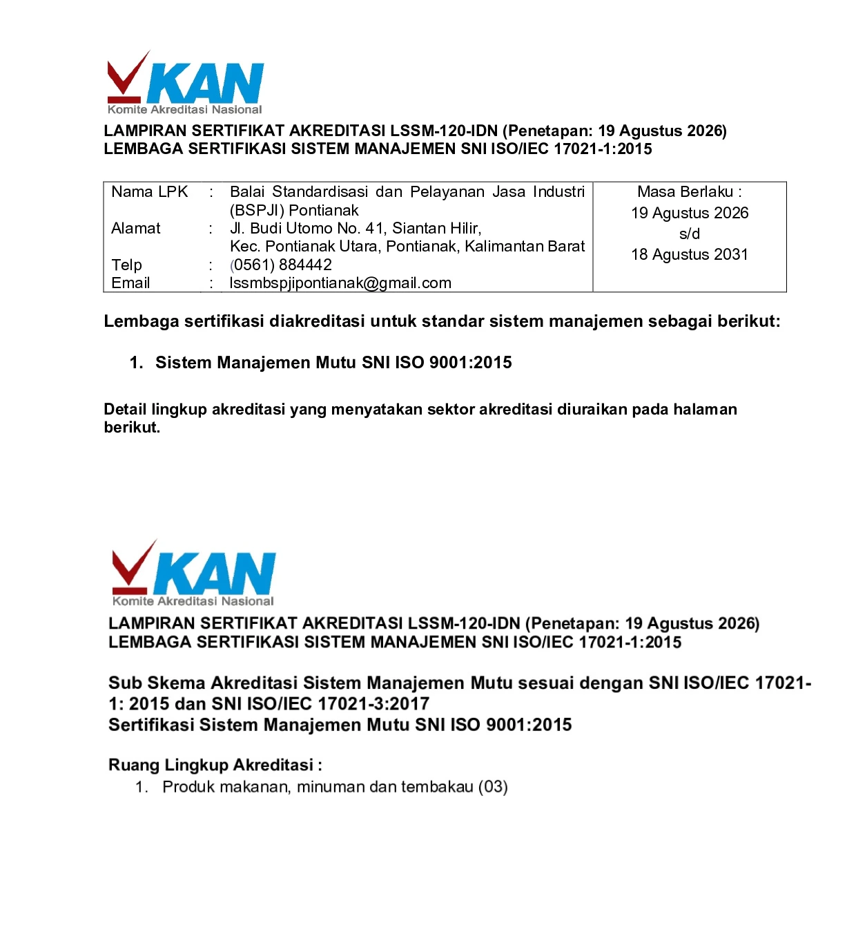 Lampiran ruang lingkup Sertifikat Akreditasi KAN LSSM-120-IDN BSPJI Pontianak